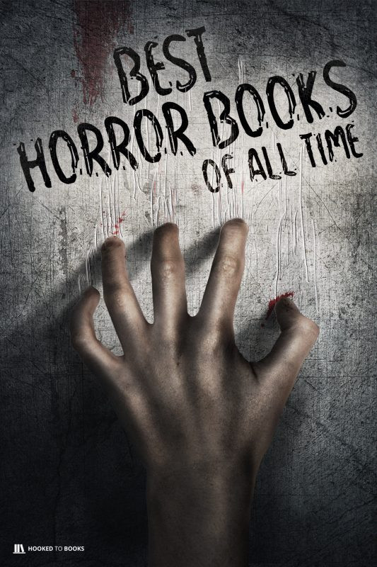 Books to Read Scary Fresh 26 Best Horror Books Of All Time Hooked to Books