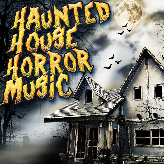 Haunted House Music Awesome Haunted House Horror Music Pilation by Various Artists