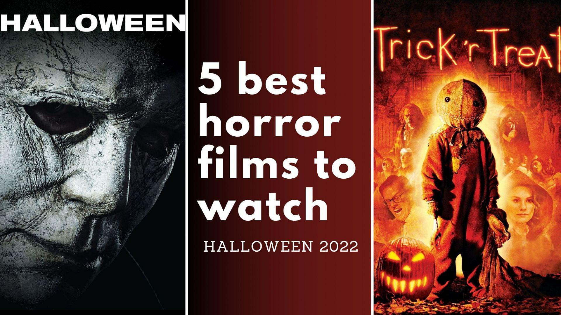 Scary Movies to Watch On Halloween Beautiful Halloween 2022 5 Best Horror Films to Watch