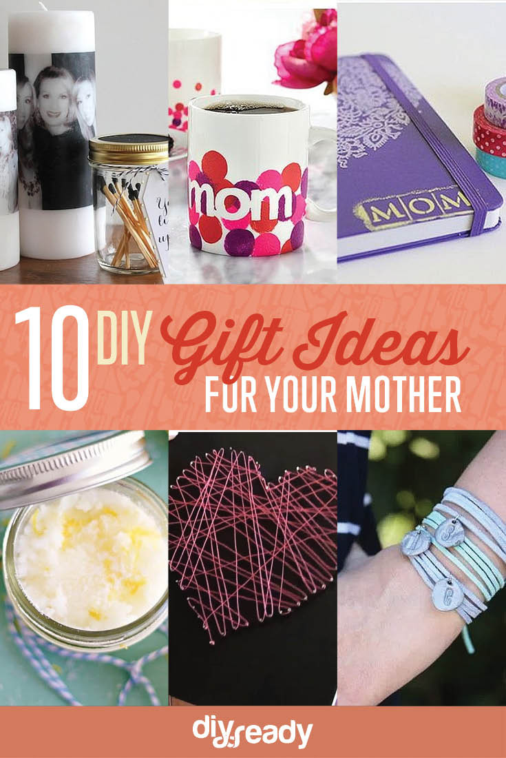 Birthday Present Ideas for Mom Beautiful 10 Diy Birthday Gift Ideas for Mom Diy Ready