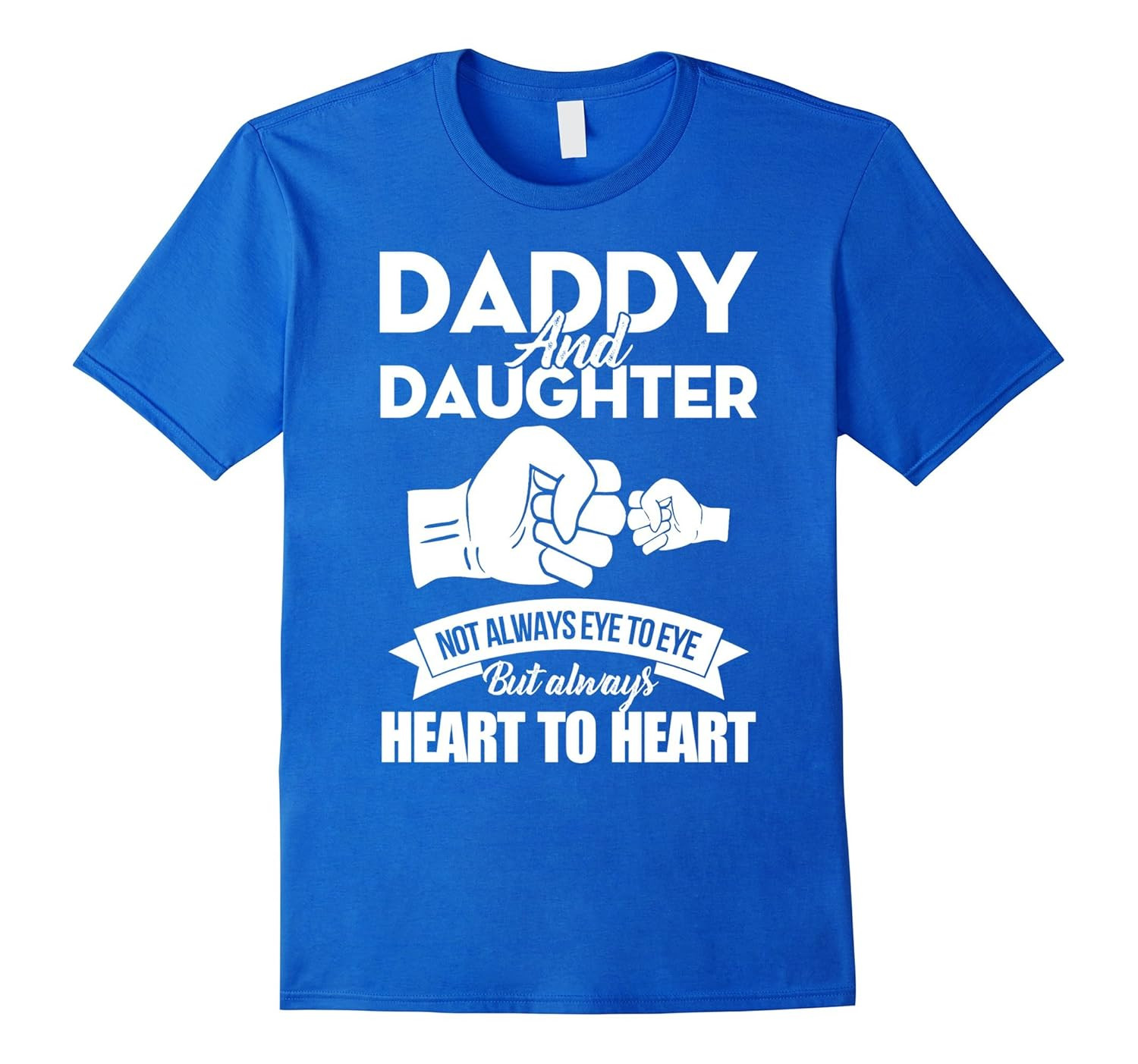 Dad and Daughter T Shirts Best Of Daddy and Daughter Always Heart to Heart Fathers Day T Shirt Td – Teedep