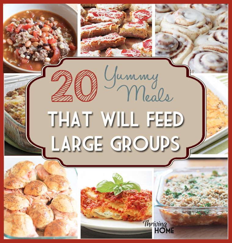 Dishes for Large Groups Beautiful 20 Meals that Feed Groups