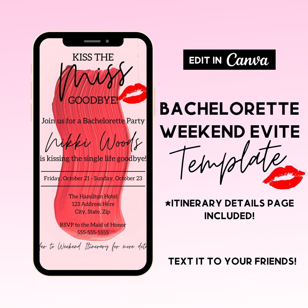 Evite Bachelorette Party Lovely Editable Bachelorette Party Evite Bachelorette Weekend Invite Kiss