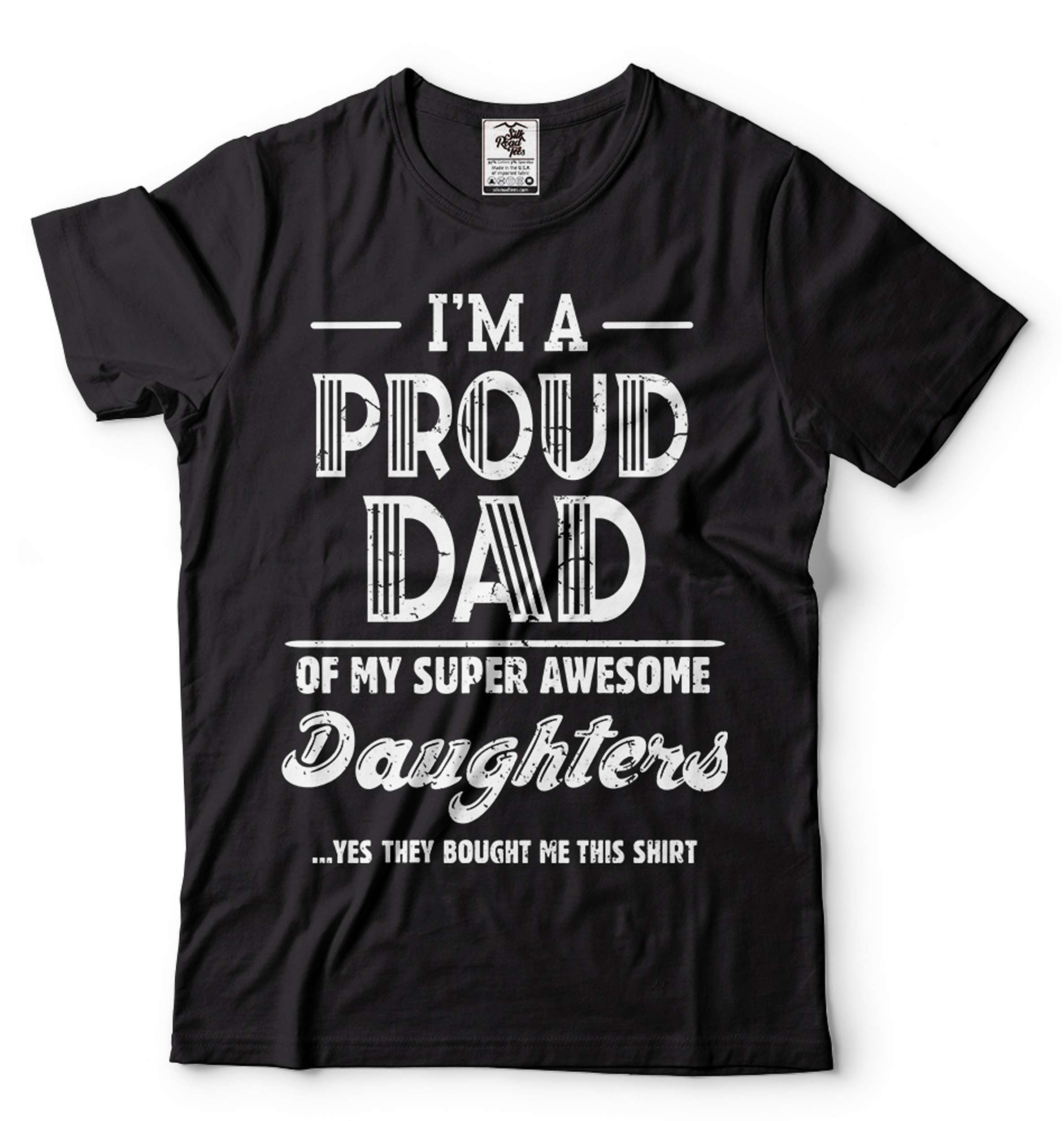 Father Of Daughters Shirt Unique Proud Dad Daughters Shirt Father Daughters Tee Fathers Day Dad Shirt