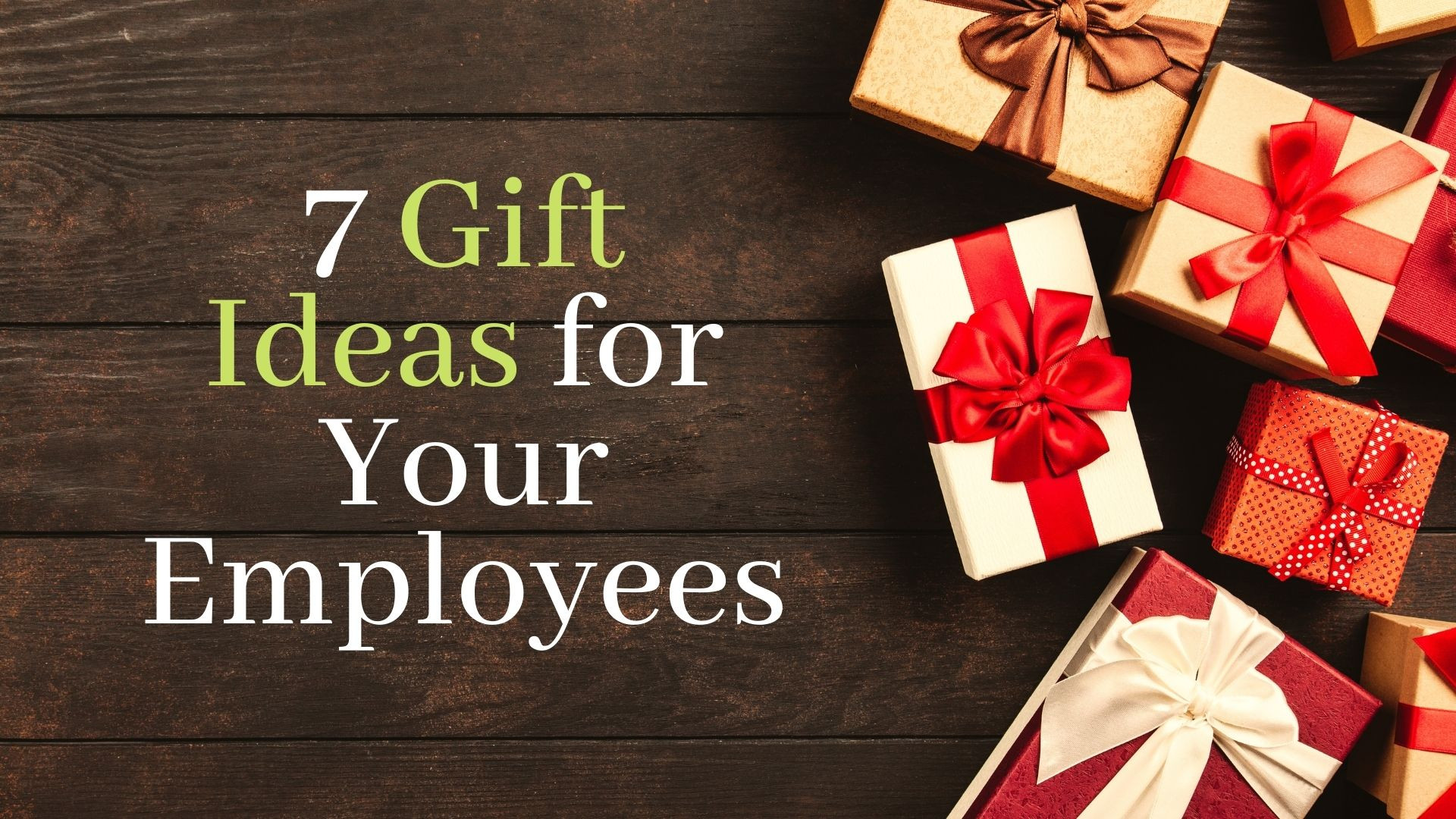 Good Gifts for Employees Elegant 7 Gift Ideas for Your Employees Gift Ideas Blog