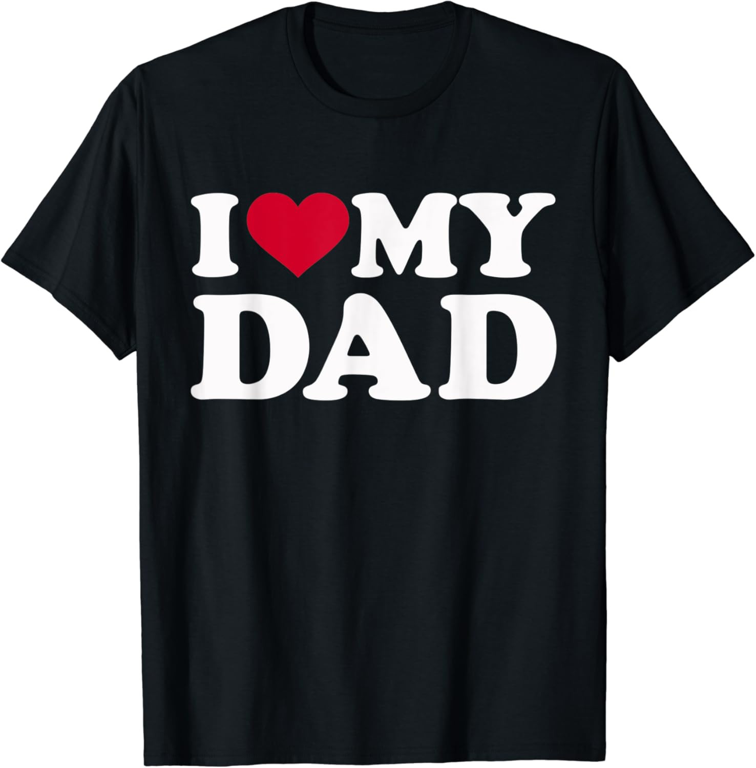 I Love My Dad Shirt Unique I Love My Dad T Shirt Amazon Clothing