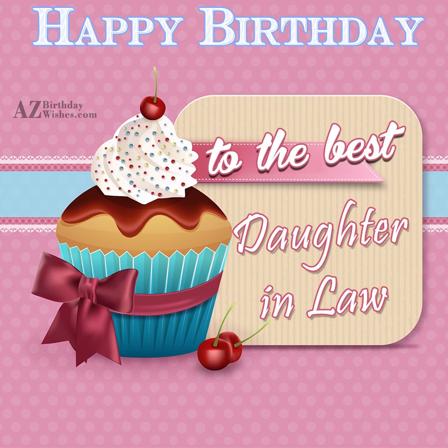 123 Birthday Greetings for Daughter In Law Unique Birthday Wishes for Daughter In Law Birthday