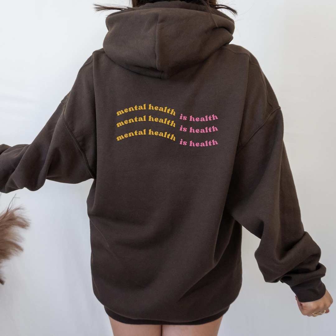 Mental Health Hoodie Best Of Mental Health Hoo Mental Health Sweatshirt Brown Hoo Mental