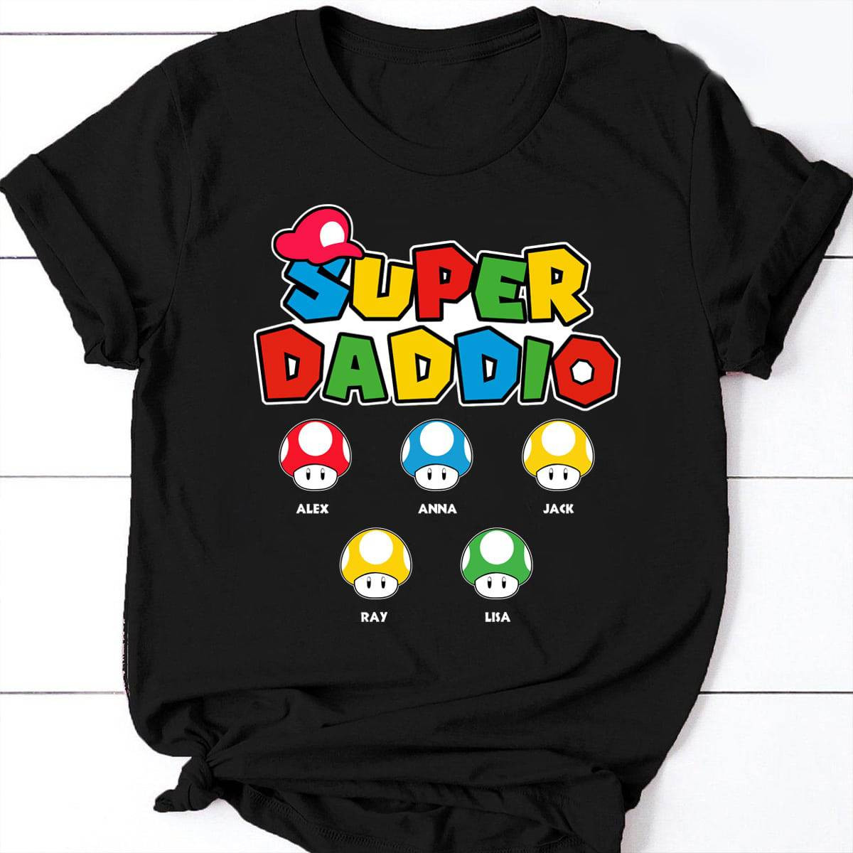 Super Daddio Shirt Lovely Super Daddio Personalized T Shirt Gearcustoms