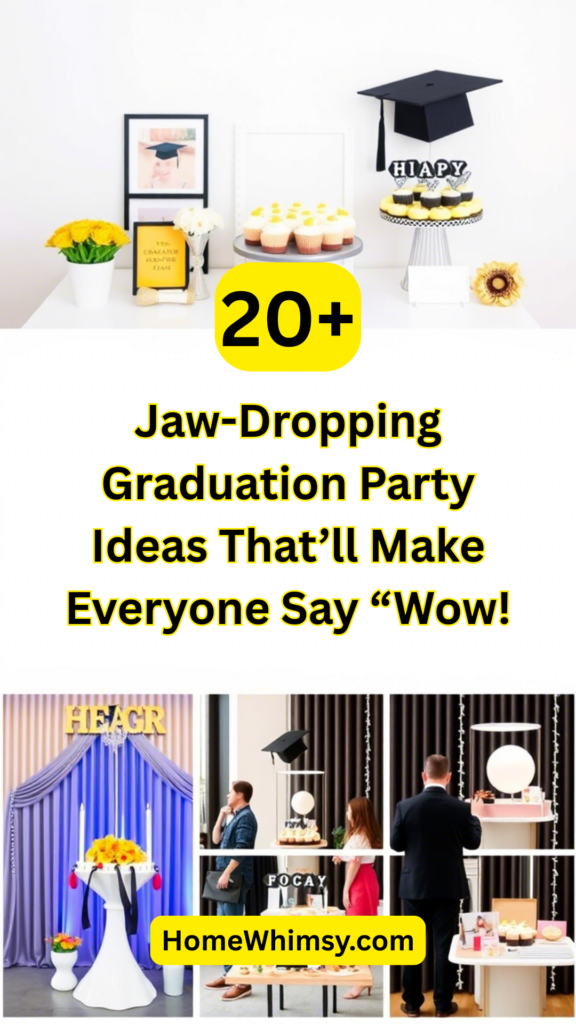 20 Jaw-Dropping Graduation Party Ideas That’ll Make Everyone Say “Wow!